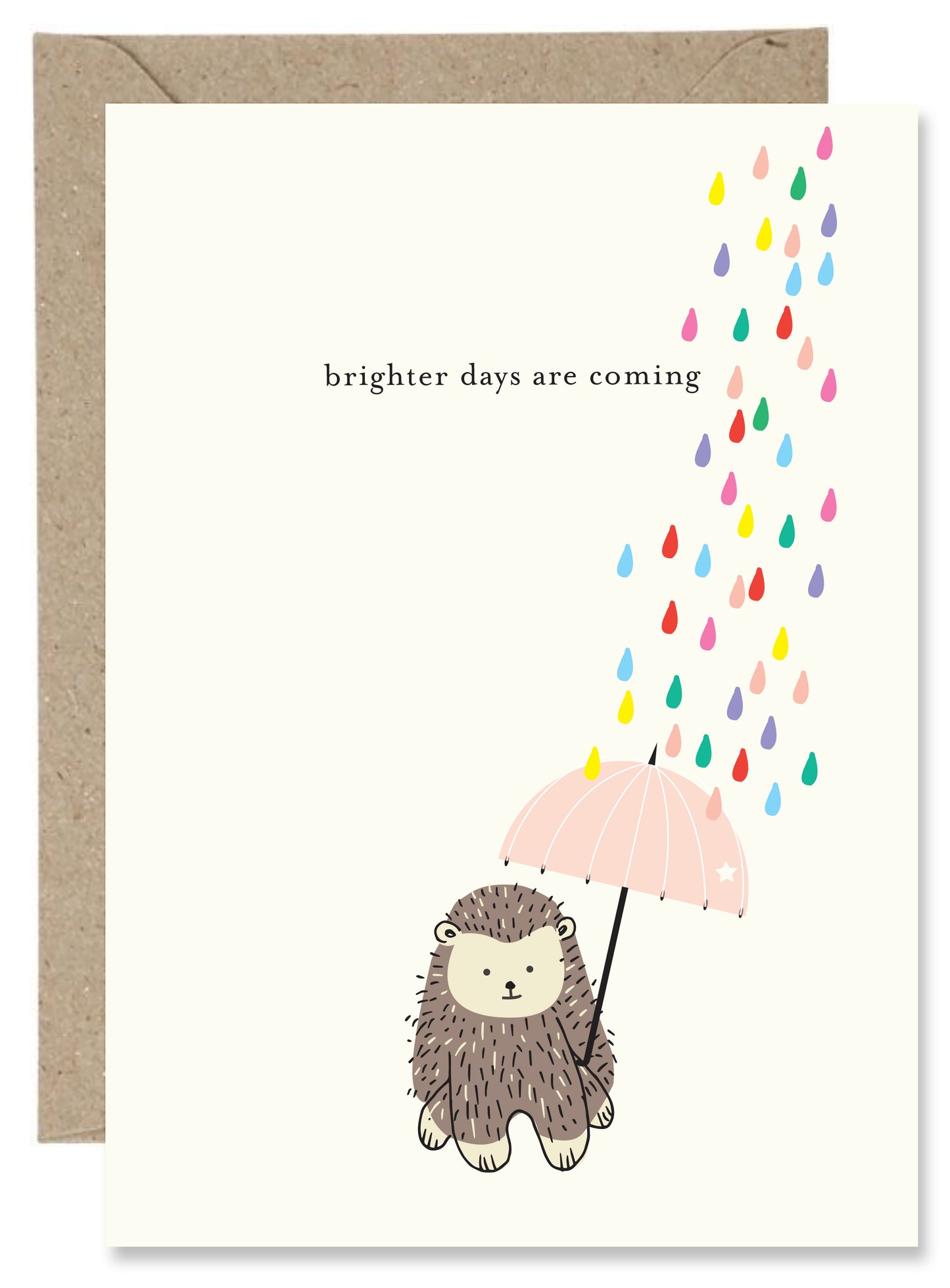Brighter Days Are Coming